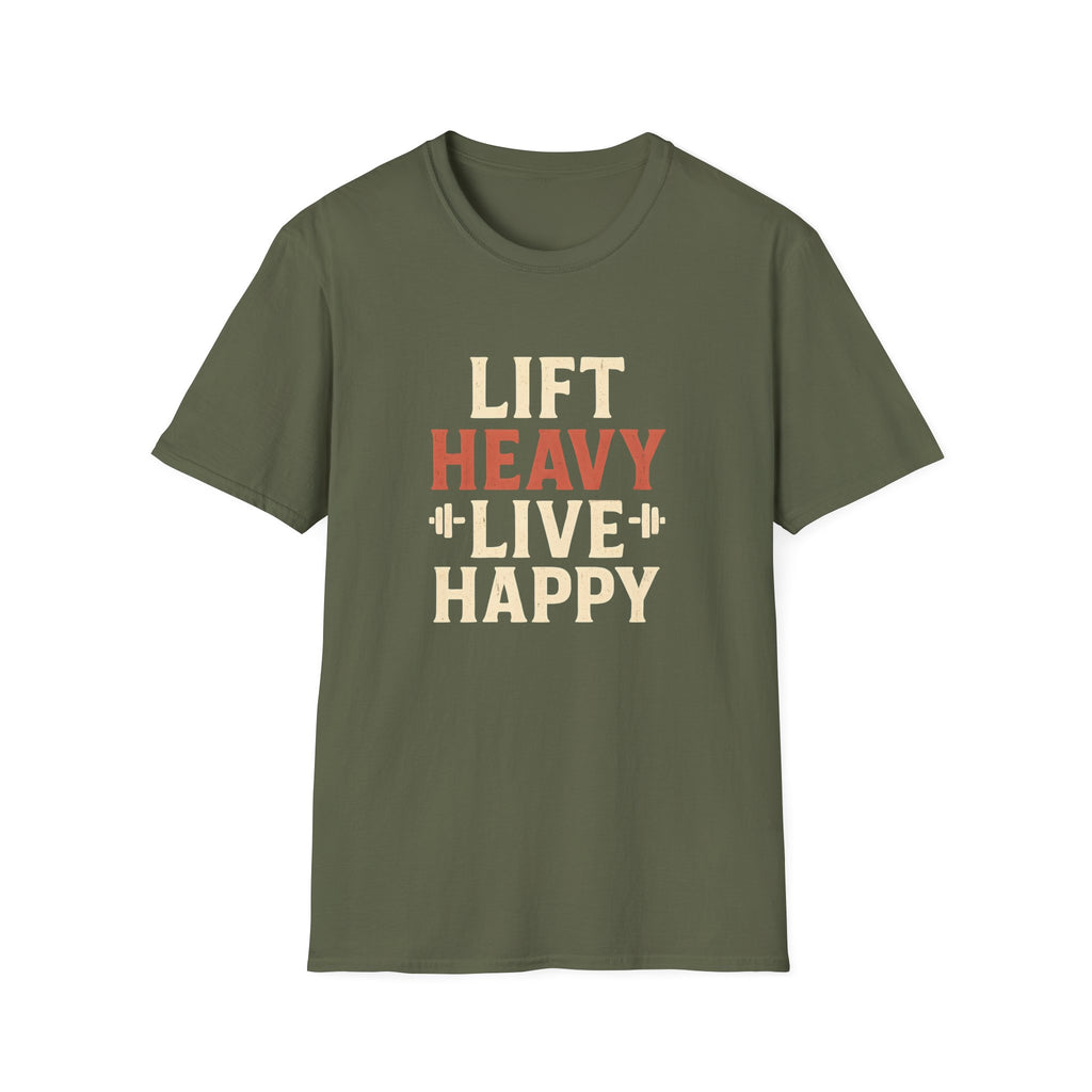 Lift Heavy Live Happy T-Shirt
